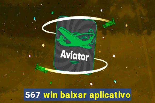 567 win baixar aplicativo